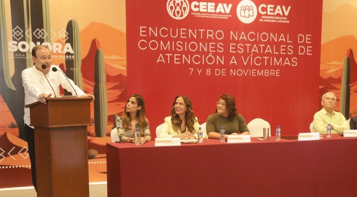 Sonora: sede del Segundo Encuentro Nacional de Comisiones Estatales de Atención a Víctimas | Noticias de México