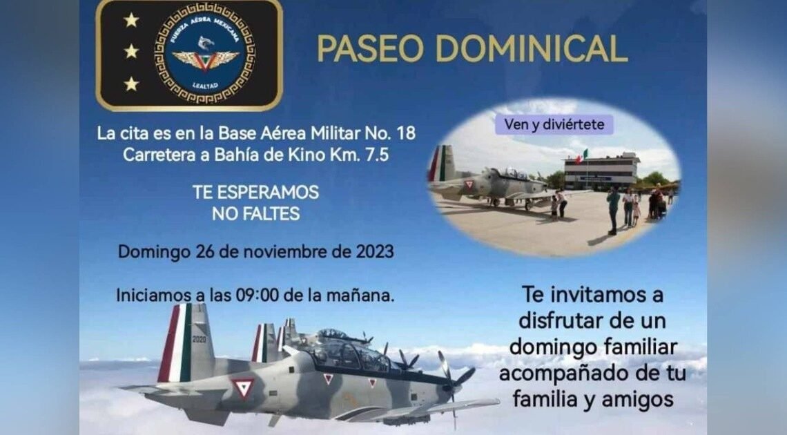 Invitan a un paseo dominical en la Base Aérea Militar No. 18 en Hermosillo