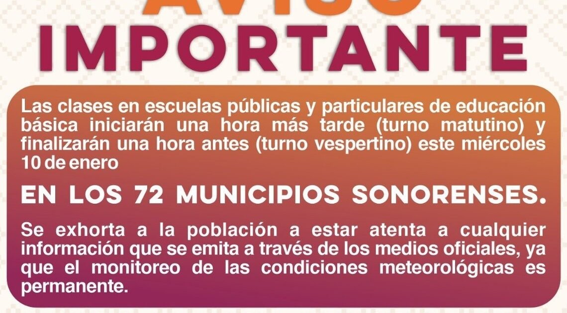 Clases en toda la entidad para este miércoles 10 de enero: SEC Sonora