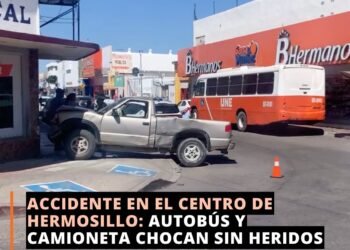 Accidente en el Centro de Hermosillo: Autobús y Camioneta Chocan Sin Heridos