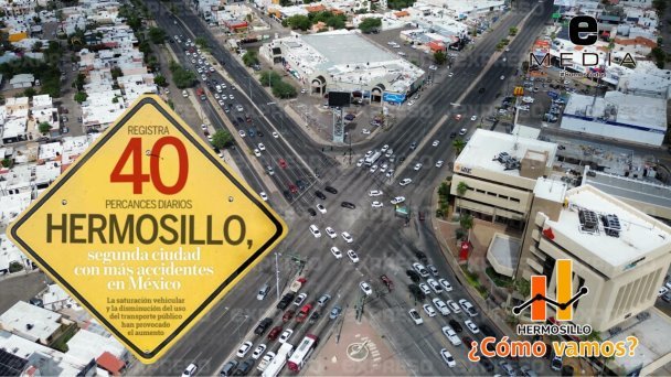 Es Hermosillo la segunda ciudad con más accidentes en México Es Hermosillo la segunda ciudad con más accidentes en México
