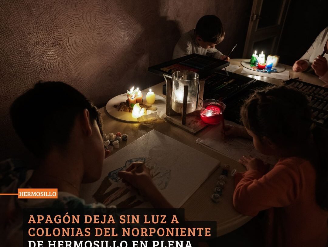 Apagón deja sin luz a colonias del norponiente de Hermosillo en plena ola de calor