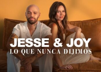 Jesse y Joy conquistan HBO Max con su historia más íntima en ‘Lo que nunca dijimos’